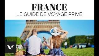 ►Guide de voyage de la France  les choses à voir absolument