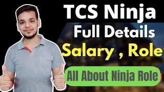 All About TCS Ninja | Should You Join As TCS Ninja | Salary | Trainings | ILP | Role | TCS NQT 2024