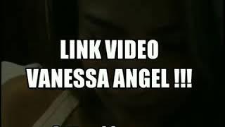 Video hot  Vanessa anggel