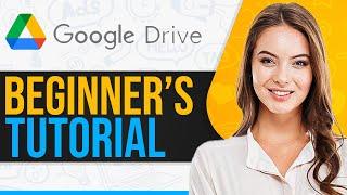 How To Use Google Drive In 2024 (Complete Step-By-Step For Beginners)