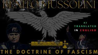 BENITO MUSSOLINI - Speaking in English - "THE DOCTRINE OF FASCISM"