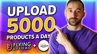How I Upload 5000 Products a Day to Amazon Merch using Flying Upload