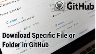 How to download a Specific File or Folder from github