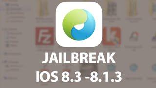 Jailbreak ios 8.3 - 8.1.3 - easy 9 Steps all idevices ( iphone ipod ipad )