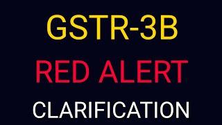 GSTR - 3B RED ALERT CLARIFICATION / HOW TO RESOLVE GSTR-3B ERROR / TAX DKP