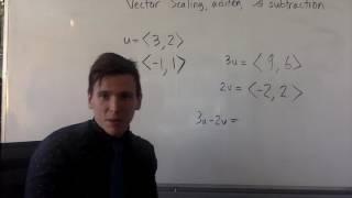 Vector Scaling, Addition, and Subtraction