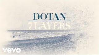 Dotan - 7 Layers (audio only)