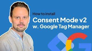 How to Install Consent Mode V2 (with GTM and Cookie Information) - Live Demo