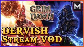 Dervish Leveling Grim Dawn - Stream VOD Part 1