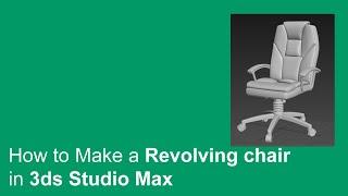 How to Make a Revolving chair in 3ds Studio Max - Timelapse 3DSMAX Modeling