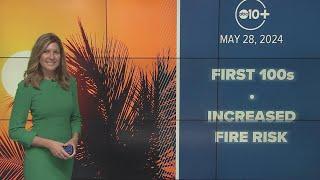 California Weather | First 100s and increased risk of fire spread