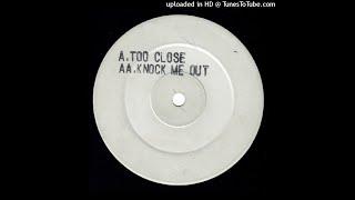 UK GARAGE - Next - Tatyana Ali ‎– Too Close / Knock Me Out (Lady Spirit Remixes)