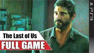 The Last of Us PS3 Gameplay Full Game Walkthrough