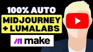 FULLY Automated MidJourney & LumaLabs Faceless Videos