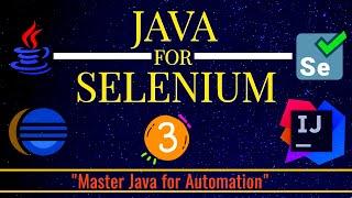 Java For Selenium - Part 3 | Types of Variables, and Operators in Java |  Beginner's Guide #java