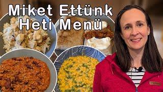 Miket Ettünk VLOG - Chilisbab, Tejszínes Csirke, Vöröslencse Curry - ebéd és vacsora ötletek