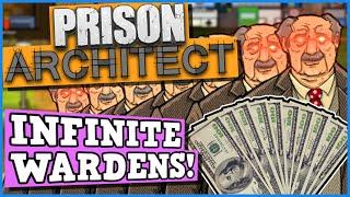 Prison Architect IS A PERFECTLY BALANCED GAME WITH NO EXPLOITS - Infinite Wardens Is Broken!!