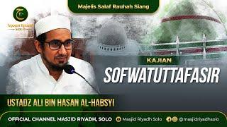 Majelis Salaf Rouhah Siang Kajian Hadist Kitab Sohih Bukhori. | LIVE MASJID RIYADH SOLO