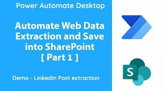 PowerAutomate Desktop - Web Extraction (Example LinkedIn Posts) & Save into SharePoint Library