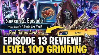 MY THOUGHTS ON EPISODE 13!  LEVEL 100 GRIND! [Solo Leveling:ARISE]