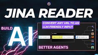 Jina Reader API: Build better AI Agents and RAG systems with Reader