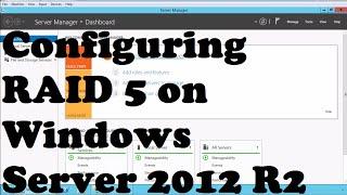 Configuring RAID 5 on Windows Server 2012 R2