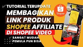 Cara Menautkan Link Shopee Affiliate ke Shopee Video