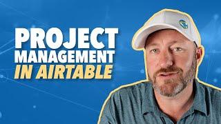 Project Management in Airtable | 5 Key Features for Beginners in 2024