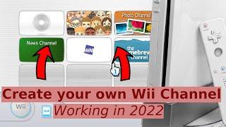 Create your own Wii Channel (2022)
