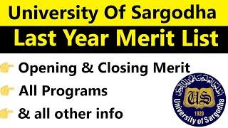 Last Year Merit List Opening and Closing Merit of All Departments at University Of Sargodha