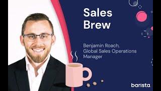 Sales Brew - Benjamin Roach, Sales Operations Manager - full interview