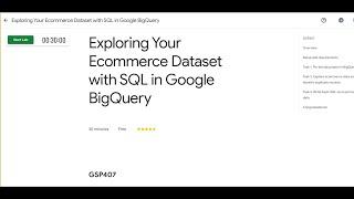 Exploring Your Ecommerce Dataset with SQL in Google BigQuery || Lab Solution || #qwiklabs || GSP407