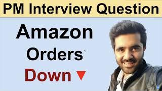 Product Management Interview Preparation | Root Cause Analysis | Amazon Interview Question