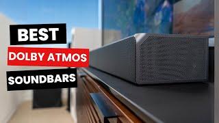 Best Dolby Atmos Soundbars 2024 - (Which One Is The Best?)