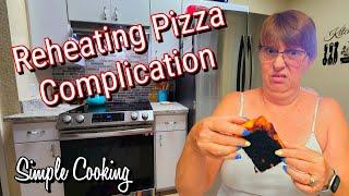 REHEATING PIZZA COMPLICATION Simple Cooking