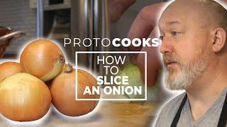 How To Slice An Onion | ProtoCooks