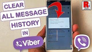 HOW TO CLEAR ALL THE MESSAGE HISTORY IN VIBER
