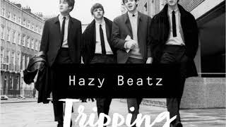 Hazy Beatz - Tripping (Beatles Sampled Beat)