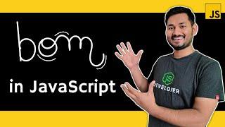 What is BOM in JavaScript? | Window Object | The Complete JavaScript Course | Ep.50