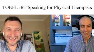 TOEFL iBT Speaking for Physical Therapists