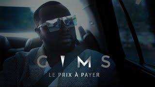 GIMS - Le prix à payer (Clip Officiel)