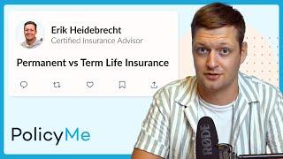 Permanent vs Term Life Insurance