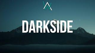 Alan Walker ‒ Darkside (Lyrics) ft. Au/Ra & Tomine Harket