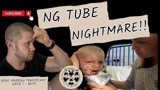 NG TUBE NIGHTMARE! BONE MARROW TRANSPLANT TO SAVE HIS LIFE! - TED'S BATTLE AGAINST CANCER! - #EP2