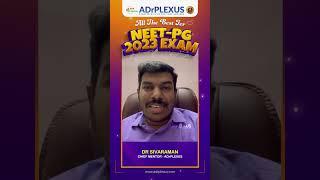 Dr Sivaraman -  Chief Mentor Medicine faculty   ADrPLEXUS   All the very best for NEET PG 2023