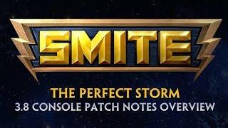 SMITE 3.8 Console Patch Overview - The Perfect Storm