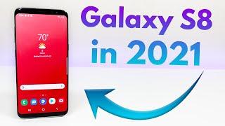 Samsung Galaxy S8 in 2021 - (Still Worth It?)