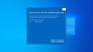 Fix Smartscreen Can't Be Reached Right Now In Windows 10 | 2024