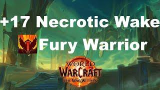 +17 The Necrotic Wake - Fury Warrior - The War Within Season 1