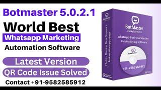 Botmaster 5.0.2.1 Latest (Button  & catalogue feature) QR code issue solved | Bulk Whatsapp Software